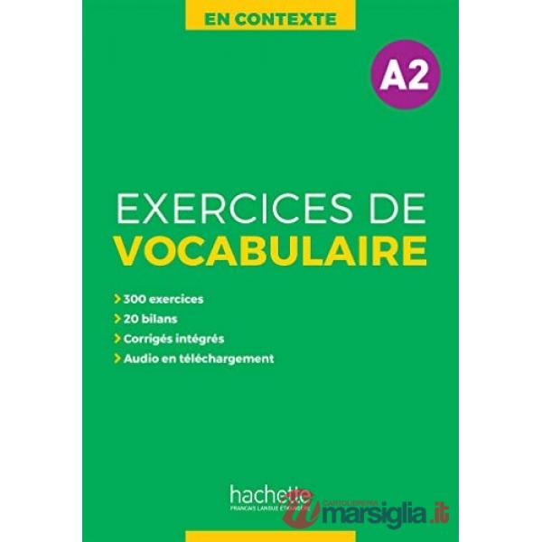EXERCISES DE VOCABULAIRE EN CONTEXTE A2