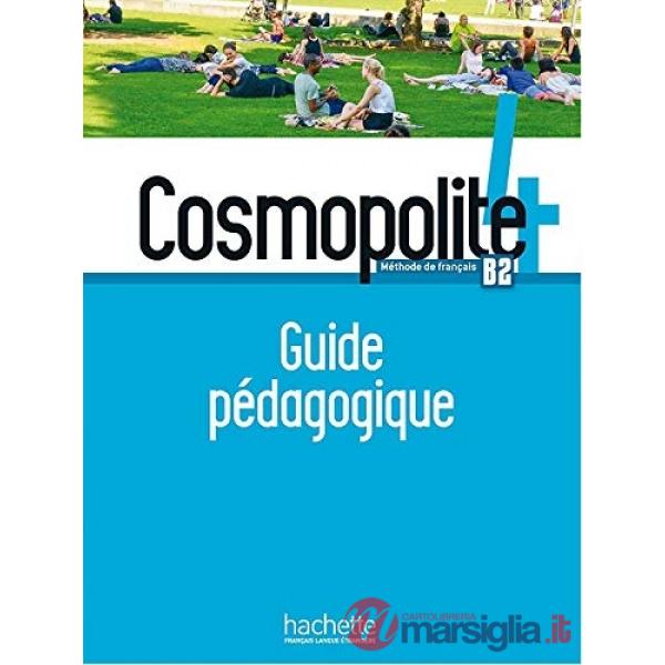 COSMOPOLITE 4: GUIDE PEDAGOGIQUE