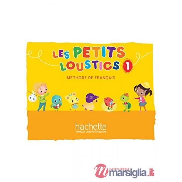 LES PETITS LOUSTICS 1 - LIVRE DE L'ELEVE