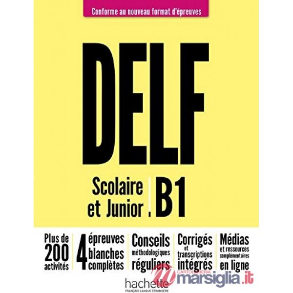 DELF B1 SCOLAIRE ET JUNIOR LIVRE ED. 2021 RIF + AUDIO TELECH