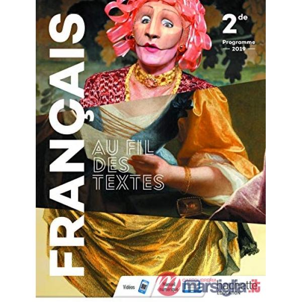 AU FIL DES TEXTES 2NDE LIVRE ELEVE / ED. ALUNNI