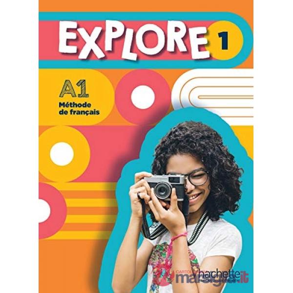 EXPLORE: NIVEAU 1 LIVRE D'ELEVE