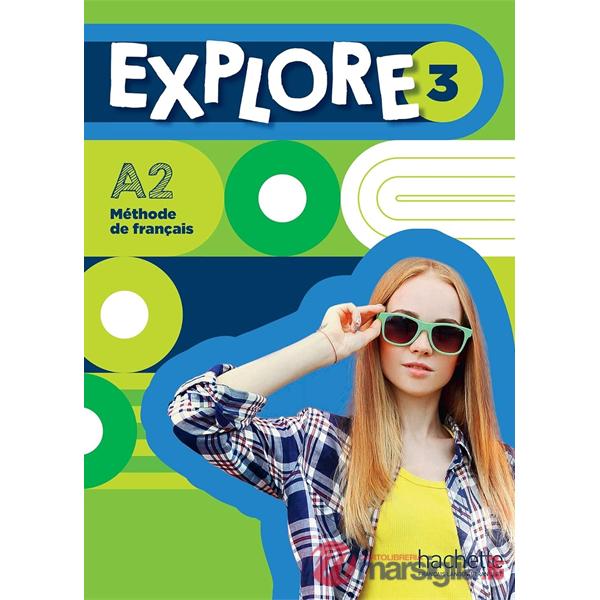 EXPLORE: NIVEAU 3 LIVRE D'ELEVE