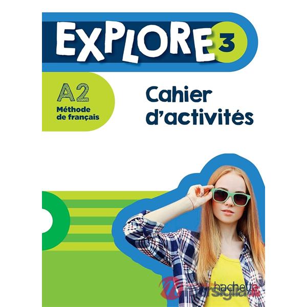 EXPLORE: NIVEAU 3 CAHIER