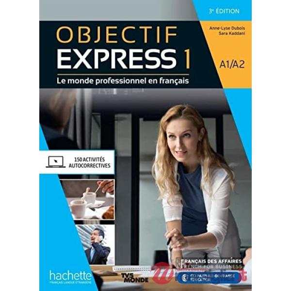 OBJECTIF EXPRESS 1 TERZA ED. + AUDIO/VIDEO SCAR. LIVRE ELEVE