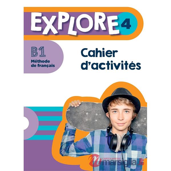 EXPLORE: NIVEAU 4 CAHIER