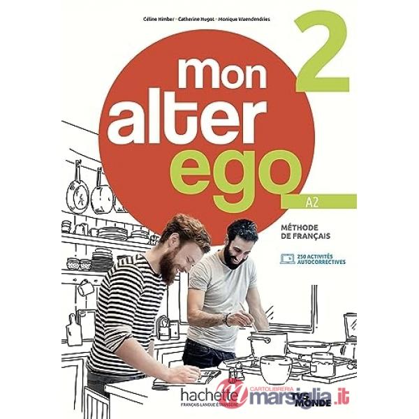 MON ALTER EGO 2 LIVRE DE L'ELEVE + PARCOURS DIGITAL