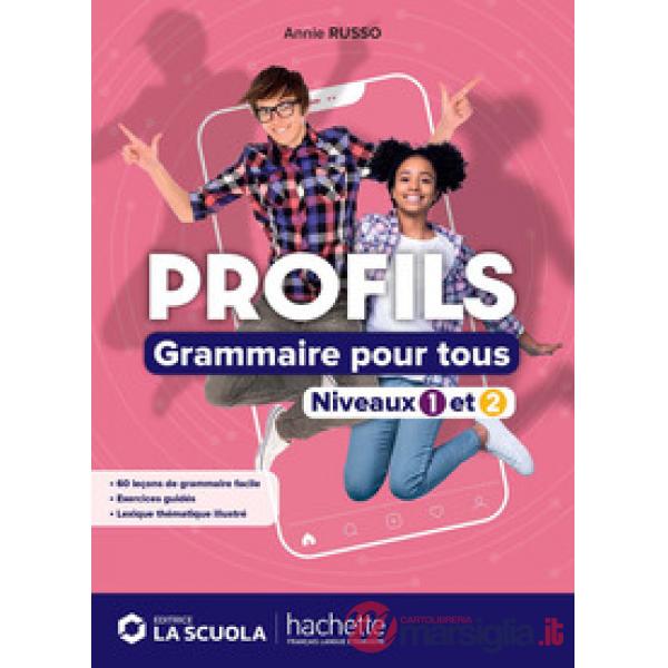 PROFILS - GRAMMAIRE POUR TOUS VOL. 1 - 2