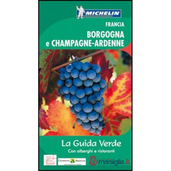 Francia. Borgogna e Champagne-Ardenne