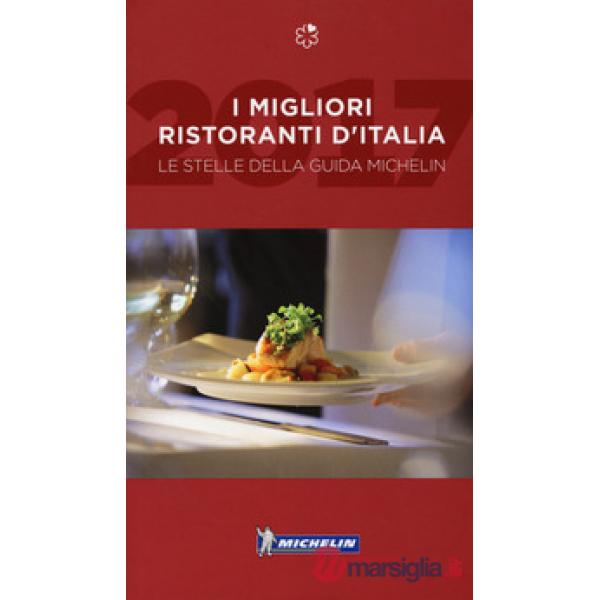 Migliori ristoranti d'Italia. Le stelle della guida Michelin (I)