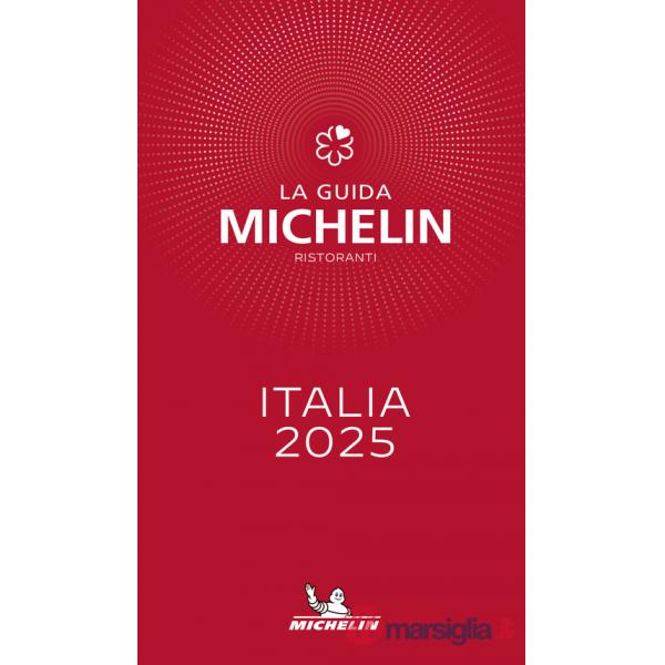 Guida Michelin Italia 2025. Selezione ristoranti (La)