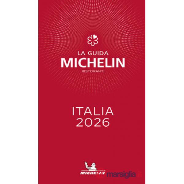 Guida Michelin Italia 2026. Selezione ristoranti (La)