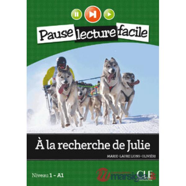 PAUSE LECTURE FACILE A LA RECHERCHE DE JULIE + CD