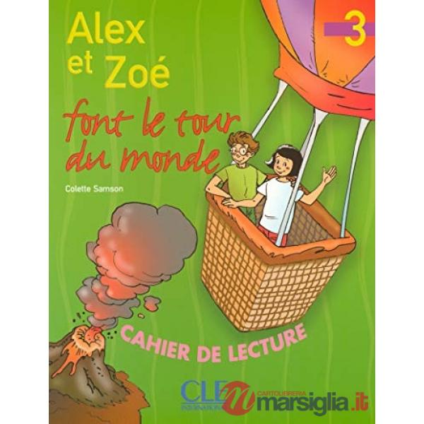 ALEX ET ZOE TOUR DU MONDE LECTURE