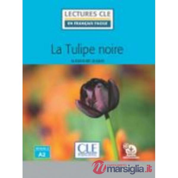 LA TULIPE NOIRE + AUDIO ONLINE