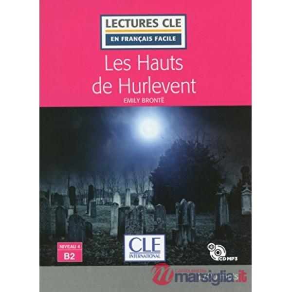 LECTURE FACILE 4/B2 HAUTS DE HURLEVENT + CD