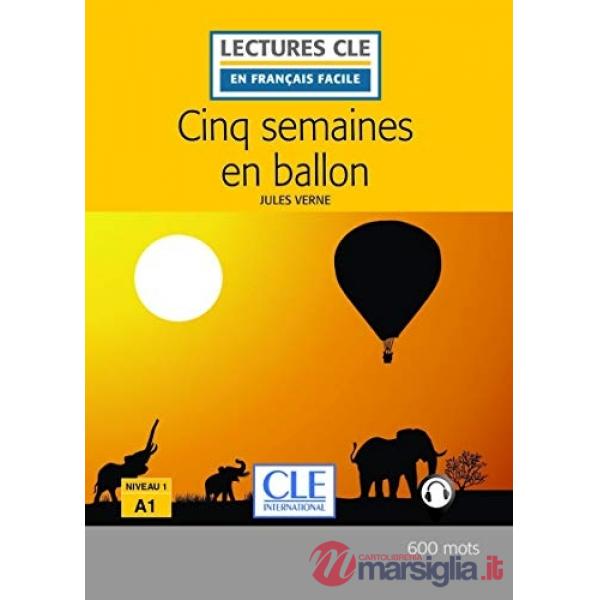 LECTURE FACILE 1/A1 CINQ SEMAINES EN BALLON 2ED