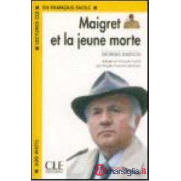 LECTURES FACILES 1 SIMENON MAIGRET JEUNE MORTE CAS