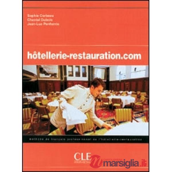 HOTELLERIE - RESTAURATION. COM ELEVE
