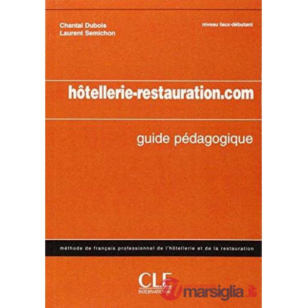 HOTELLERIE - RESTAURATION.COM GUIDE