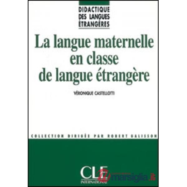 LA LANGUE MATERNELLE EN CLASSE DE LANG