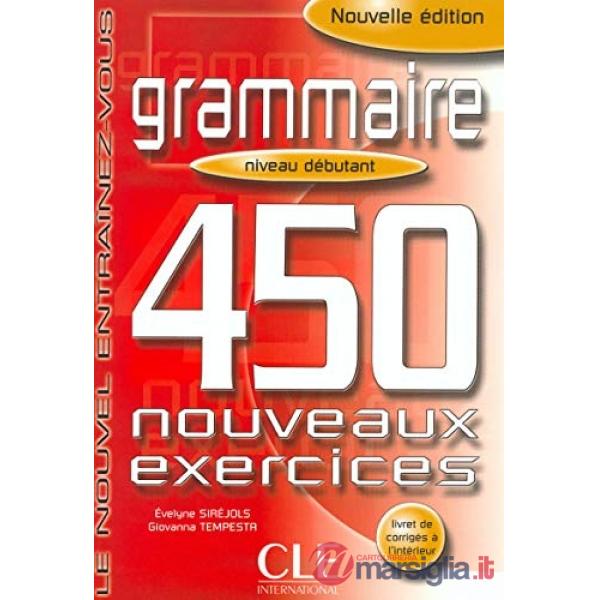 GRAMMAIRE 450 EXER DEBUT LIVRE