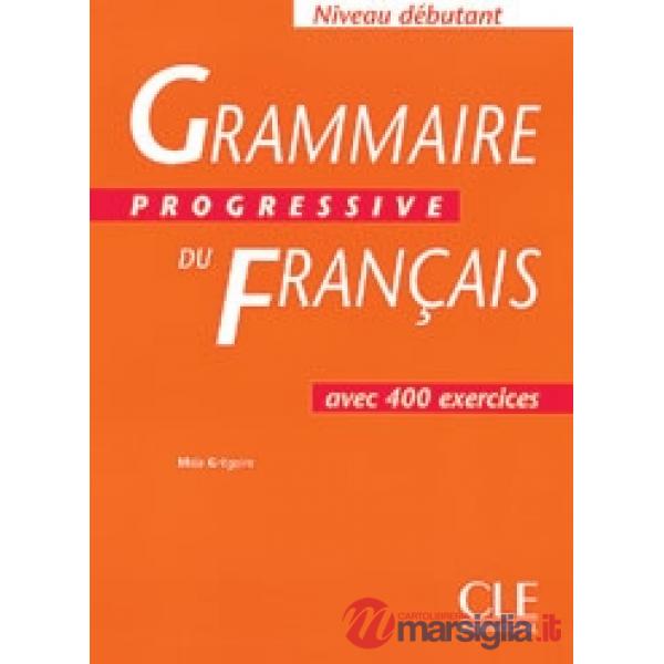 GRAMMAIRE PROGRESSIVE DEBUT LIVRE