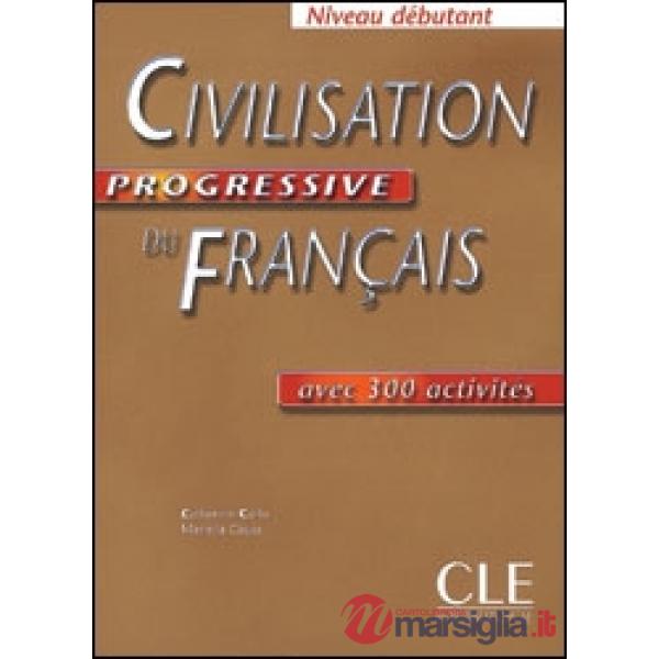 CIVILISATION PROGRESSIVE DEBUT LIVRE