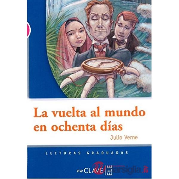 LECTURAS ADOLESCENTES - LA VUELTA AL MUNDO EN 80 DIAS