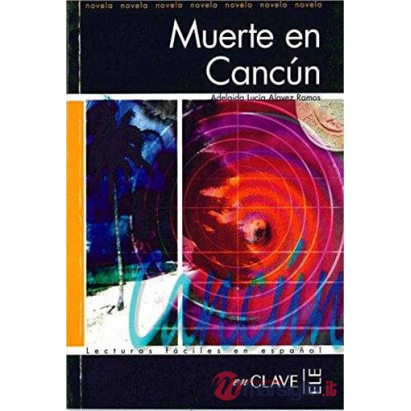 LECTURAS ADULTOS - MUERTE EN CANCUN