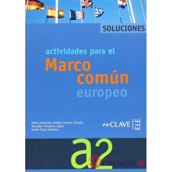 EL MARCO ACTIVIDADES A2 SOLUZ