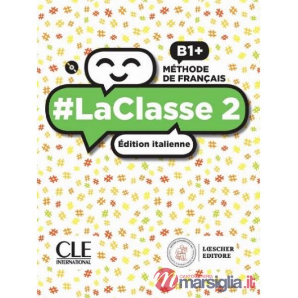 LACLASSE 2 LIVRE DE L'ELEVE + CAHIER D'ACTIVITES + CD MP3 (B1 +) E-B