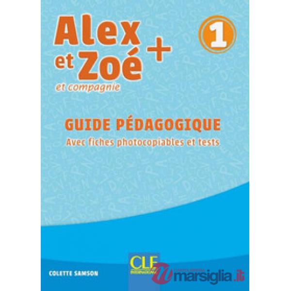 ALEX ET ZOE PLUS 1 3ED. GUIDE