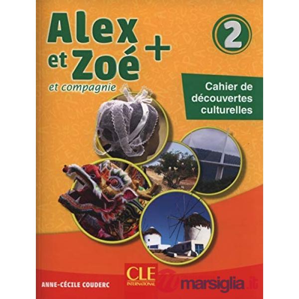 ALEX ET ZOE PLUS 2 3ED CAHIER