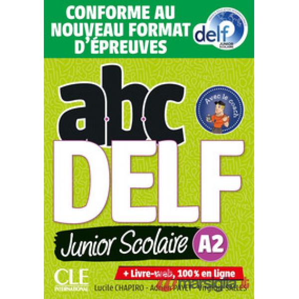 ABC DELF SCOLAIRE A2 2ED + LIVRE WEB + DVD ED20