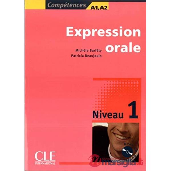 COMPETENCES 1 EXPRES ORALE + CD