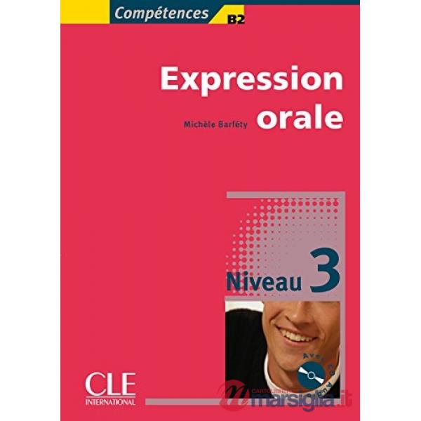 COMPETENCES 3 EXPRES ORALE + CD
