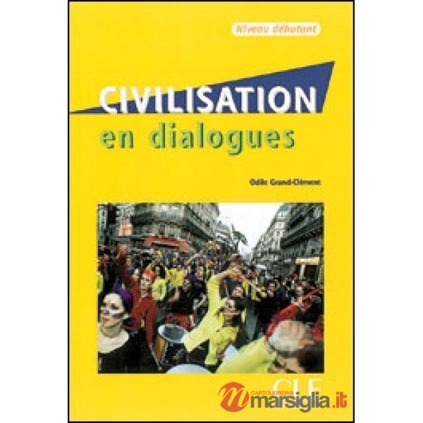 CIVILISATION EN DIALOGUE DEBUT + CD