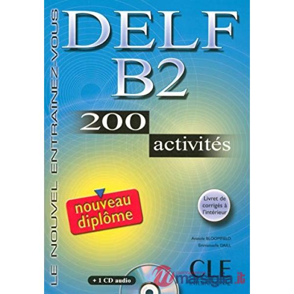DELF B2 200 ACTIVITES LIVRE + CD