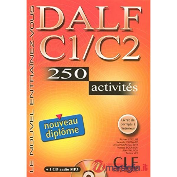 DALF C1/C2 250 ACTIVITES LIVRE + CD