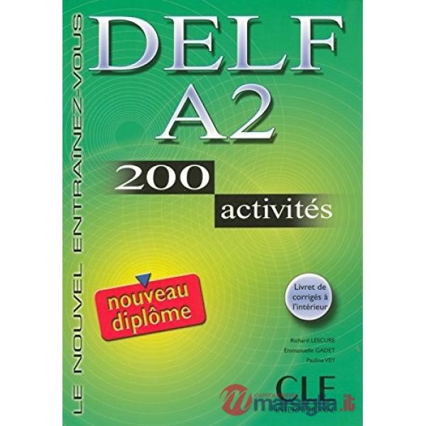 DELF A2 200 ACTIVITES LIVRE
