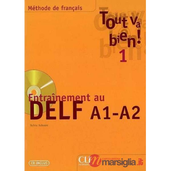 TOUT VA BIEN 1 CAHIER DELF A1/A2 + CD
