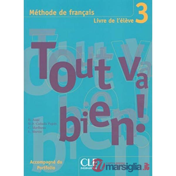 TOUT VA BIEN 3 ELEVE + PORTF
