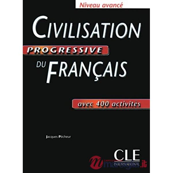 CIVILISATION PROGRESSIVE AVANCE LIVRE