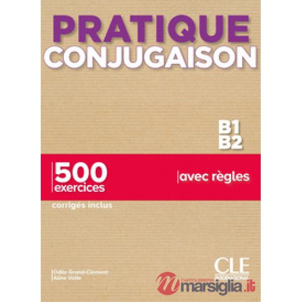 PRATIQUE CONJUGAISON B1 - B2