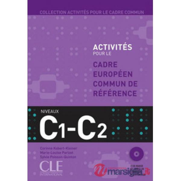 ACTIVITES POUR CECR C1/C2 LIVRE + CD