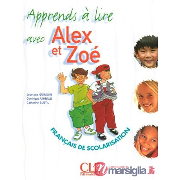 ALEX ET ZOE APPRENDRE A LIRE