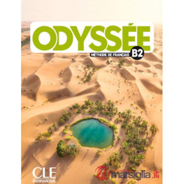 ODYSSEE B2 LIVRE DE L'ELEVE + AUDIO EN LIGNE