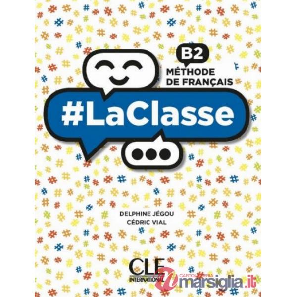 LACLASSE - NIVEAU B2 - LIVRE DE L'ELEVE + DVD