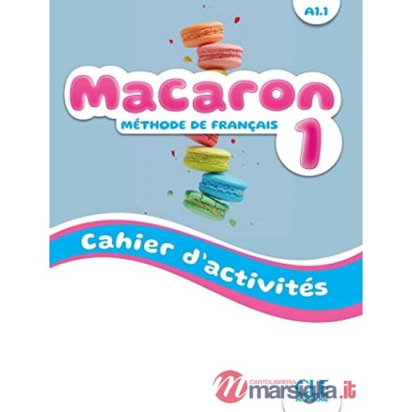 MACARON NIVEAU 1 CAHIER D'ACTIVITES A1.1